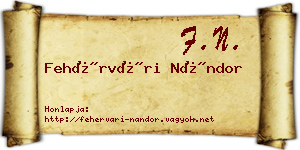 Fehérvári Nándor névjegykártya